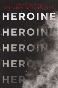 Heroine repeated down the length of the book behind gray smoke. 
