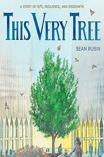 Cover of This Very Tree: A Story of 9/11, Resilience, and Regrowth