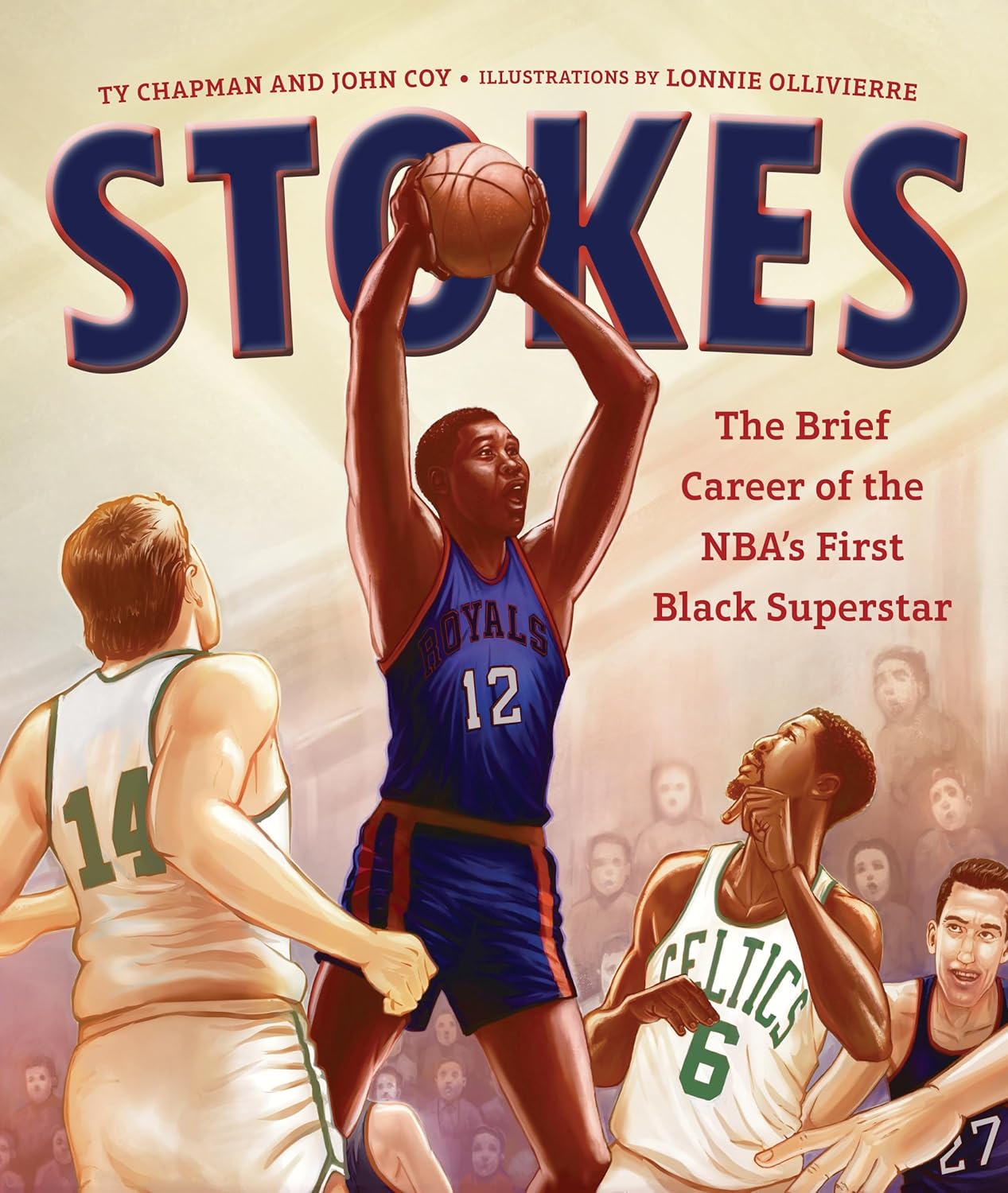 Book Cover for Stokes: The Brief Career of the NBA’s First Black Superstar